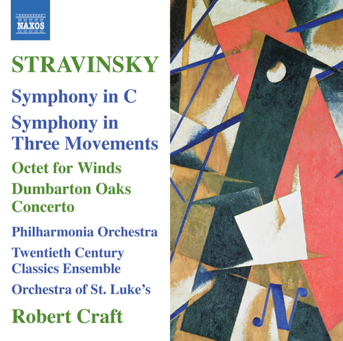 Stravinsky: Symphony in C • Symphony in 3 Movements • Octet • Dumbarton Oaks