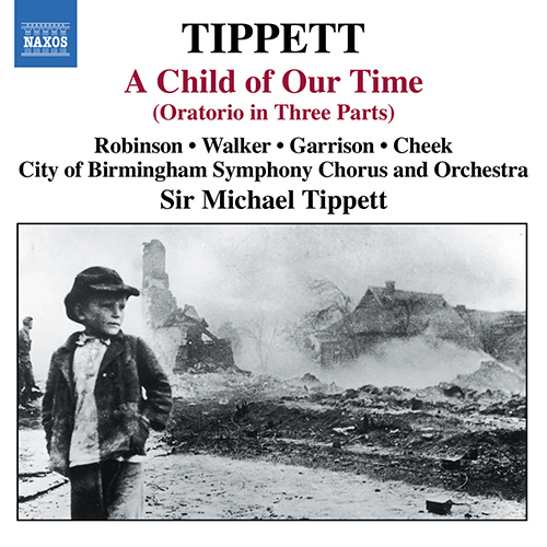 TIPPETT, M.: A Child of Our Time