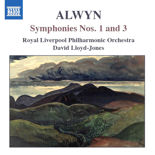 ALWYN: Symphonies Nos. 1 and 3