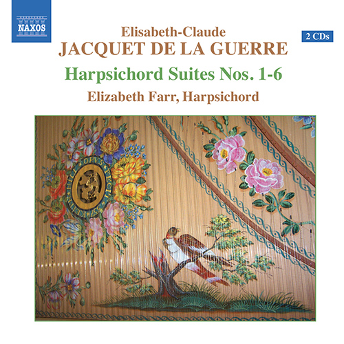 Jacquet De La Guerre: Harpischord Suites Nos. 1–6