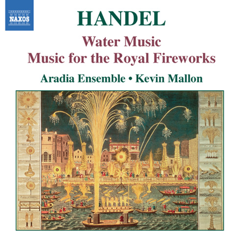 Handel: Water Music – Music for the Royal Fireworks
