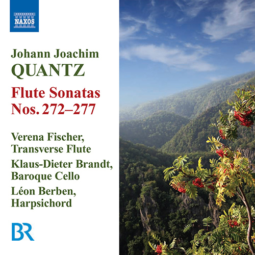 QUANTZ, J.J.: Flute Sonatas Nos. 272–277 (V. Fischer, Brandt, Berben)
