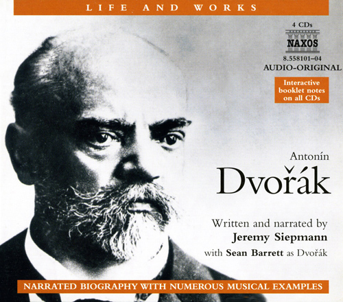 Life and Works: DVOŘÁK