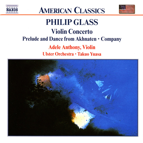 GLASS, P.: Violin Concerto / Company / Prelude from Akhnaten