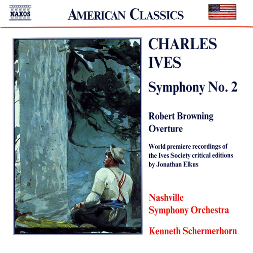 IVES: Symphony No. 2 • Robert Browning Overture