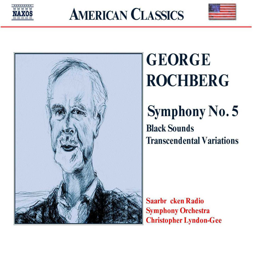 ROCHBERG: Symphony No. 5 • Black Sounds