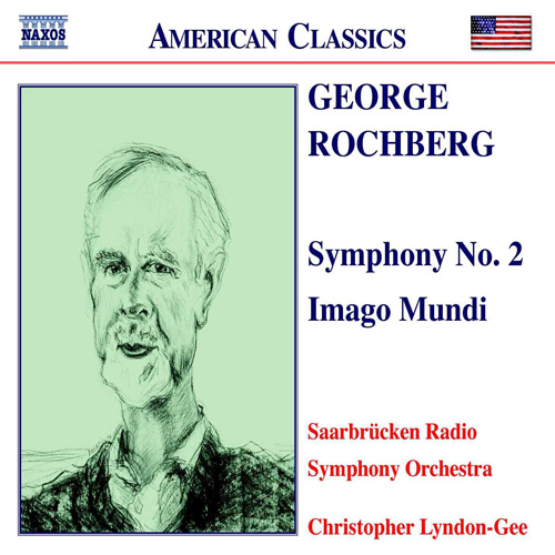 ROCHBERG: Symphony No. 2 • Imago Mundi