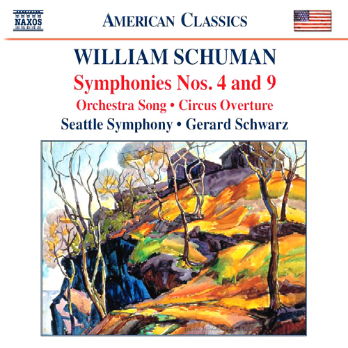 SCHUMAN, W.: Symphonies Nos. 4 and 9 • Circus Overture • Orchestra Song