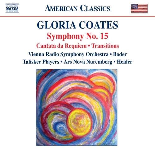 COATES, G.: Symphony No. 15 • Cantata da Requiem • Transitions