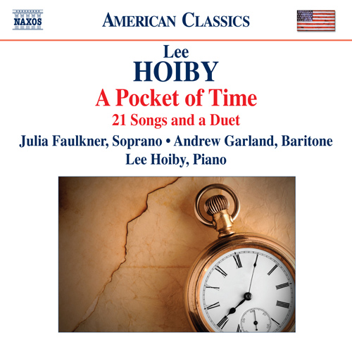 Hoiby, L.: Pocket of Time (A) – 21 Songs and A Duet
