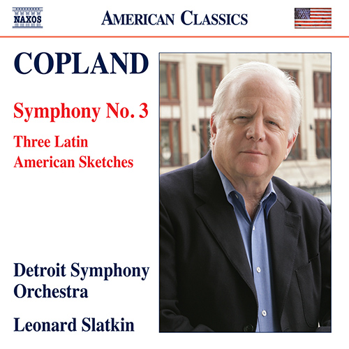 COPLAND, A.: Symphony No. 3 / 3 Latin American Sketches