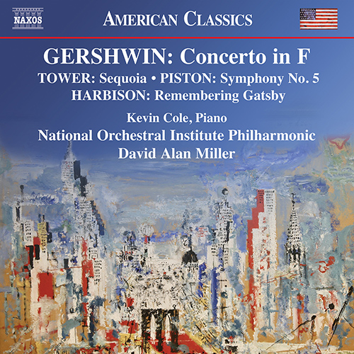 GERSHWIN, G.: Piano Concerto / TOWER, J. / PISTON, W. / HARBISON, J.: Orchestral Works