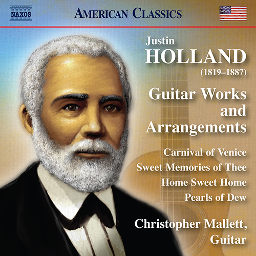 HOLLAND, Justin: Guitar Works and Arrangements (Mallett)