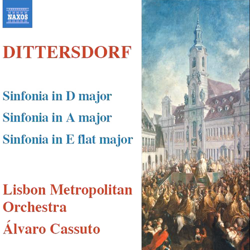 Dittersdorf: Symphonies in D Major, A Major and E-Flat Major