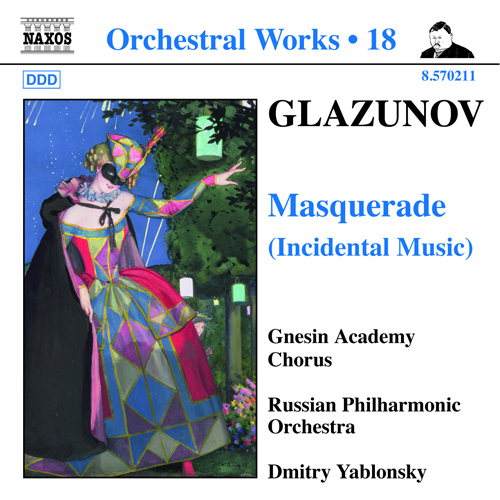 Glazunov, A.K.: Orchestral Works, Vol. 18 – Masquerade • 2 Pieces • Pas De Caractere • Romantic Intermezzo