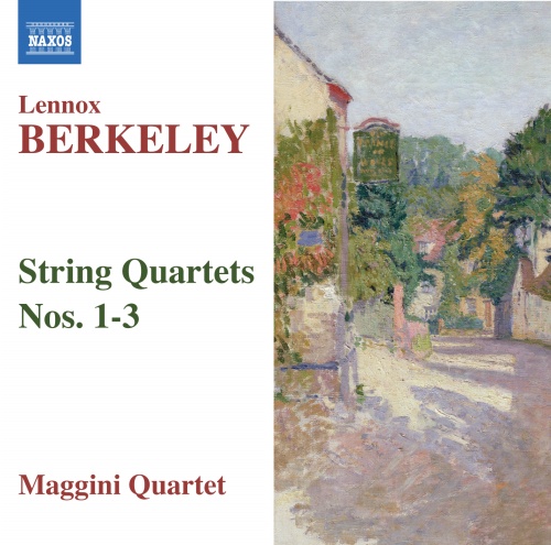 Lennox Berkeley: String Quartets Nos. 1–3