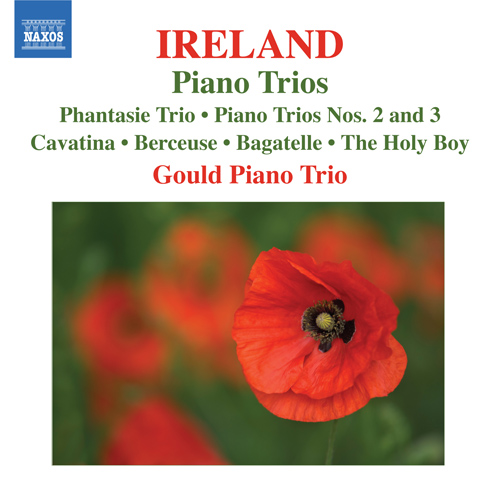 IRELAND, J.: Piano Trios • Cavatina • Berceuse • Bagatelle • The Holy Boy