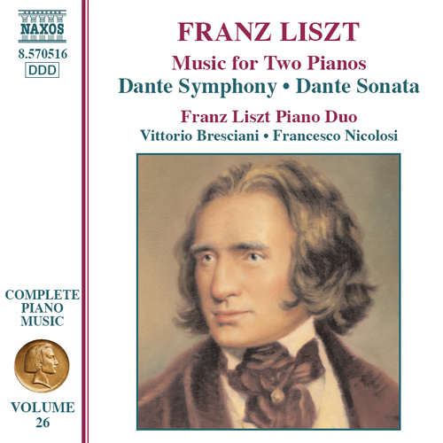 LISZT, F.: Dante Symphony • Dante Sonata (arr. for 2 pianos) (Liszt Complete Piano Music, Vol. 26)