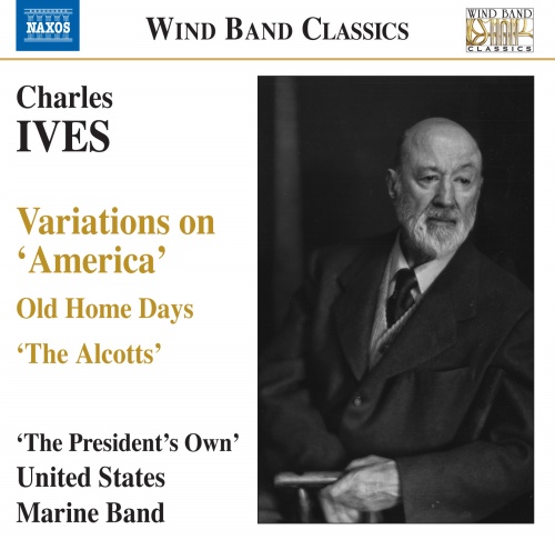 IVES: Variations on America / Old Home Days / The Alcotts