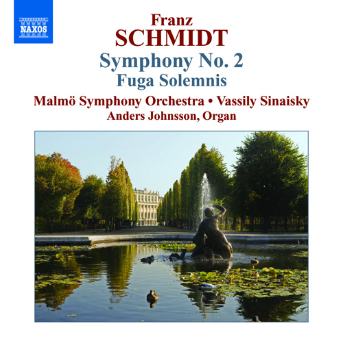 Schmidt, F.: Symphony No. 2 • Fuga Solemnis