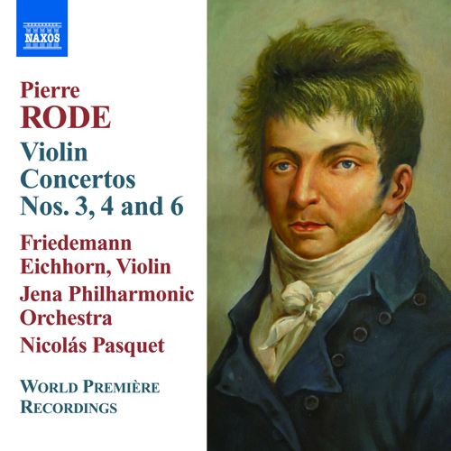RODE, P.: Violin Concertos Nos. 3, 4 and 6