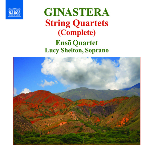 Ginastera: String Quartets Nos. 1–3