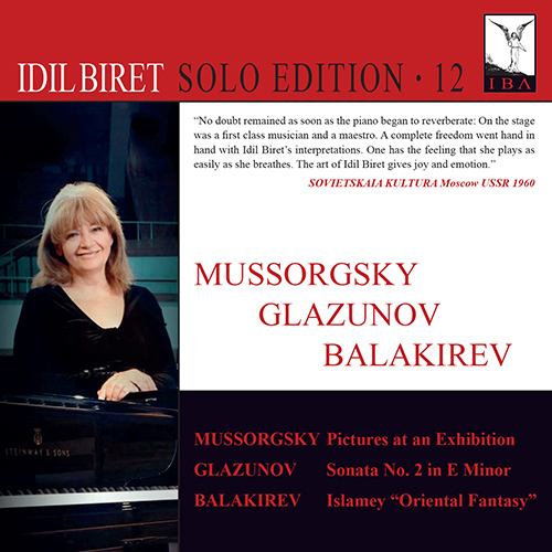 MUSSORGSKY, M.P.: Pictures at an Exhibition / GLAZUNOV, A.K.: Piano Sonata No. 2 / BALAKIREV, M.A.: Islamey (Biret Solo Edition, Vol. 12)