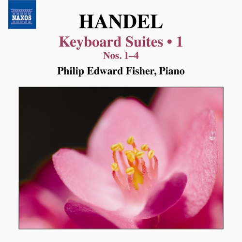 HANDEL, G.F.: Keyboard Suites, Vol. 1 (P.E. Fisher) – Nos. 1–4