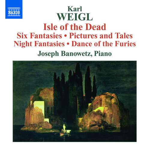 WEIGL, K.: Isle of the Dead / Fantasies / Pictures and Tales / Night Fantasies