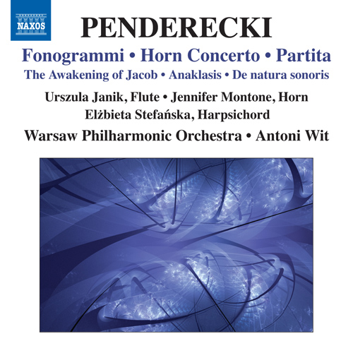 PENDERECKI, K.: Fonogrammi / Horn Concerto / Partita / The Awakening of Jacob / Anaklasis / De natura sonoris No. 1