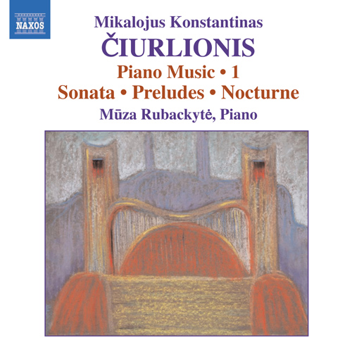ČIURLIONIS, M.K.: Piano Music, Vol. 1