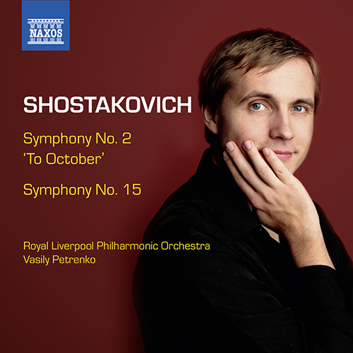 SHOSTAKOVICH, D.: Symphonies, Vol. 7 - Symphonies Nos. 2 and 15