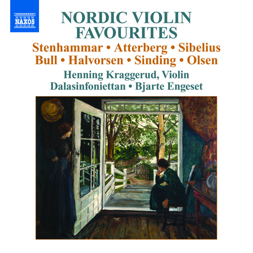 Nordic Violin Favourites – OLSEN, C.G.S. • ATTERBERG, K. • STENHAMMAR, W. • BULL, O.B. • HALVORSEN, J. • SIBELIUS, J.