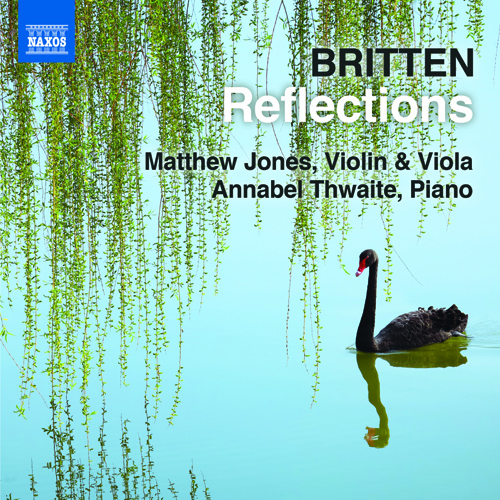 BRITTEN, B.: Reflections - Violin and Viola Works