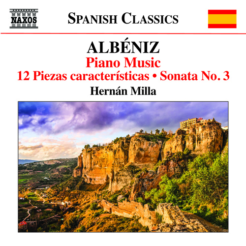 ALBÉNIZ, I.: Piano Music, Vol. 7 - 12 Piezas Características / Piano Sonata No. 3
