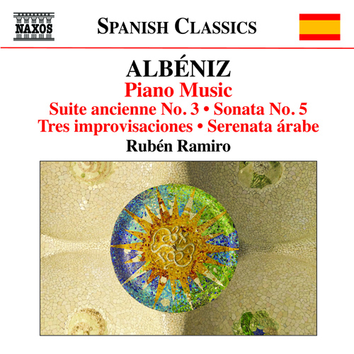 ALBÉNIZ, I.: Piano Music, Vol. 4 - Suite ancienne No. 3 / Piano Sonata No. 5 / 3 Improvisations / Serenata Árabe