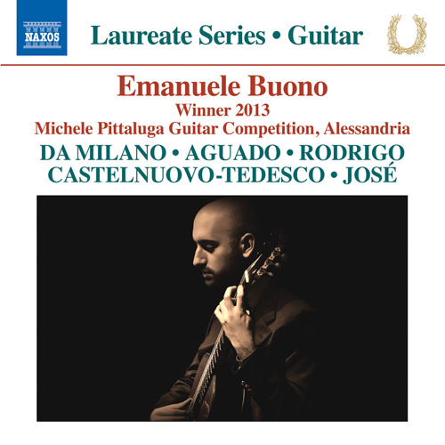 Guitar Recital: Buono, Emanuele - MILANO, F. da / AGUADO, D. / RODRIGO, J. / CASTELNUOVO-TEDESCO, M. / JOSÉ, A.
