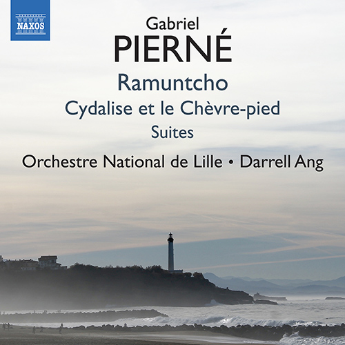 PIERNÉ, G.: Ramuntcho Suites Nos. 1 and 2 • Cydalise et le Chèvre-pied Suites Nos. 1 (excerpts) and 2
