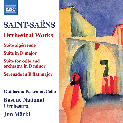 SAINT-SAËNS, C.: Suite algérienne • Suite in D Major, Op. 49 • Suite in D Minor, Op. 16bis • Sérénade