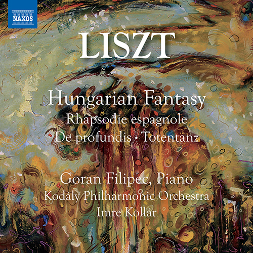 LISZT, F.: Hungarian Fantasy / Rhapsodie espagnole / De Profundis / Totentanz