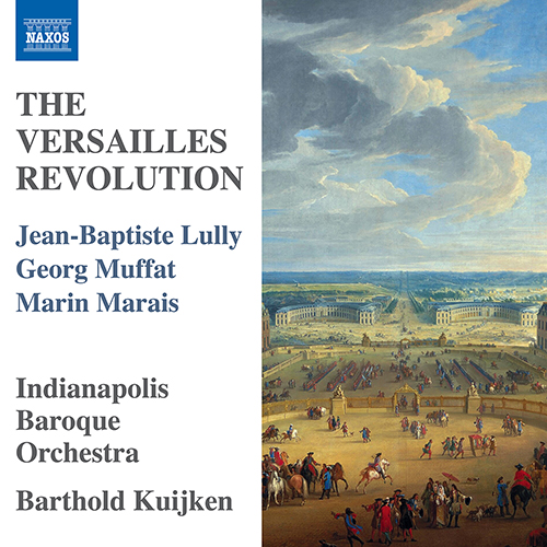 Orchestral Music (Baroque) - LULLY, J.-B. / MUFFAT, G. / MARAIS, M. (The Versailles Revolution)