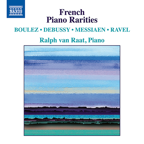 Piano Music (French) - BOULEZ, P. / DEBUSSY, C. / MESSIAEN, O. / RAVEL, M. (Rare French Piano Music)