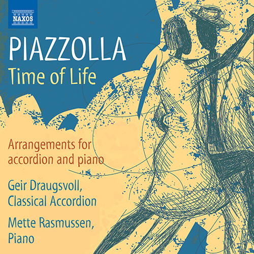 PIAZZOLLA, A.: Arrangements for Accordion and Piano (Time of Life)