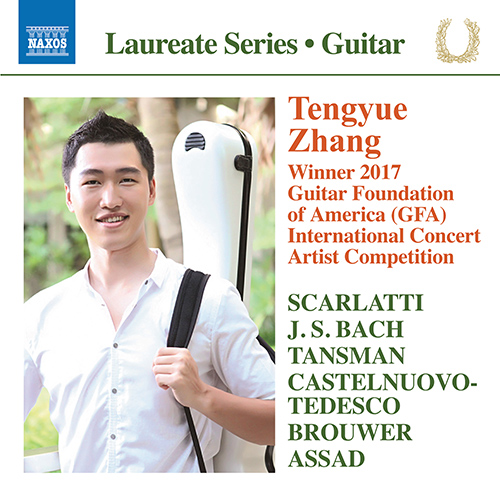 Guitar Recital: Zhang, Tengyue - SCARLATTI, D. / BACH, J.S. / TANSMAN, A. / CASTELNUOVO-TEDESCO, M. / BROUWER, L. / ASSAD, S.