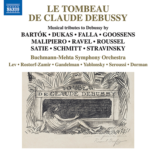 Tombeau de Claude Debussy (Le) - Musical Tributes to Debussy by Various Composers