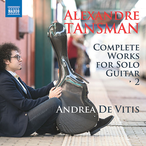 TANSMAN, A.: Guitar Solo Works (Complete), Vol. 2