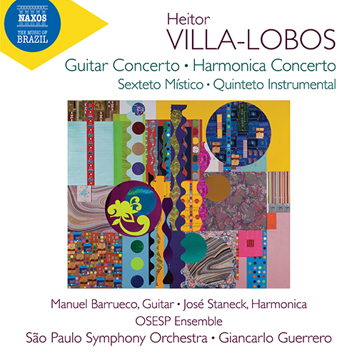 VILLA-LOBOS, H.: Guitar Concerto / Harmonica Concerto / Sexteto místico
