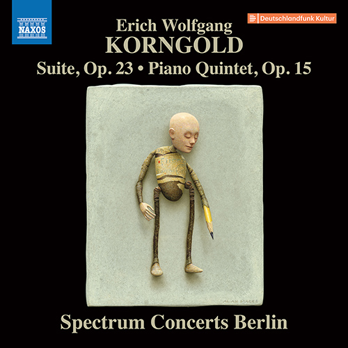 KORNGOLD, E.W.: Suite, Op. 23 / Piano Quintet, Op. 15