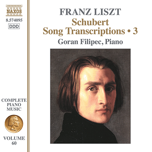 LISZT, F.: Schubert Songs Transcriptions, Vol. 3 (Liszt Complete Piano Music, Vol. 60) (Filipec)