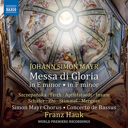 MAYR, J.S.: Messa di Gloria in E Minor • Messa di Gloria in F Minor